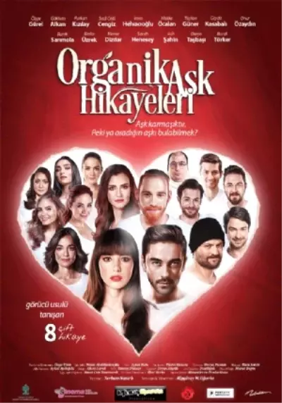 Organik Aşk Hikayeleri Filmi Organik Aşk Hikayeleri Filmi