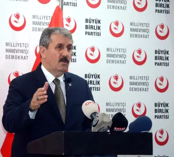 BBP Başkanı Destici: Türkiye Cumhuriyeti Devleti, ABD'nin Posta Koyacağı Bir Devlet Değildir