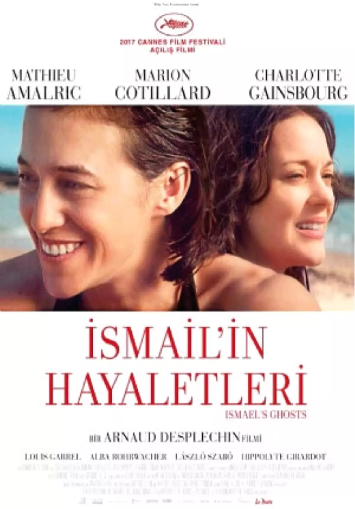 İsmail'in Hayaletleri Filmi