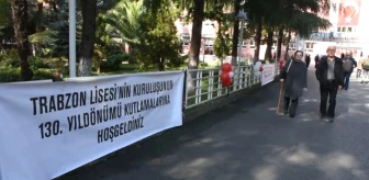 Trabzon'un En Eski Lisesi 130. Yılını Kutladı