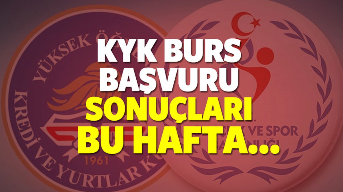 2017 KYK (burs ve geri ödemeli burs) sonuçları bu hafta açıklanır mı?