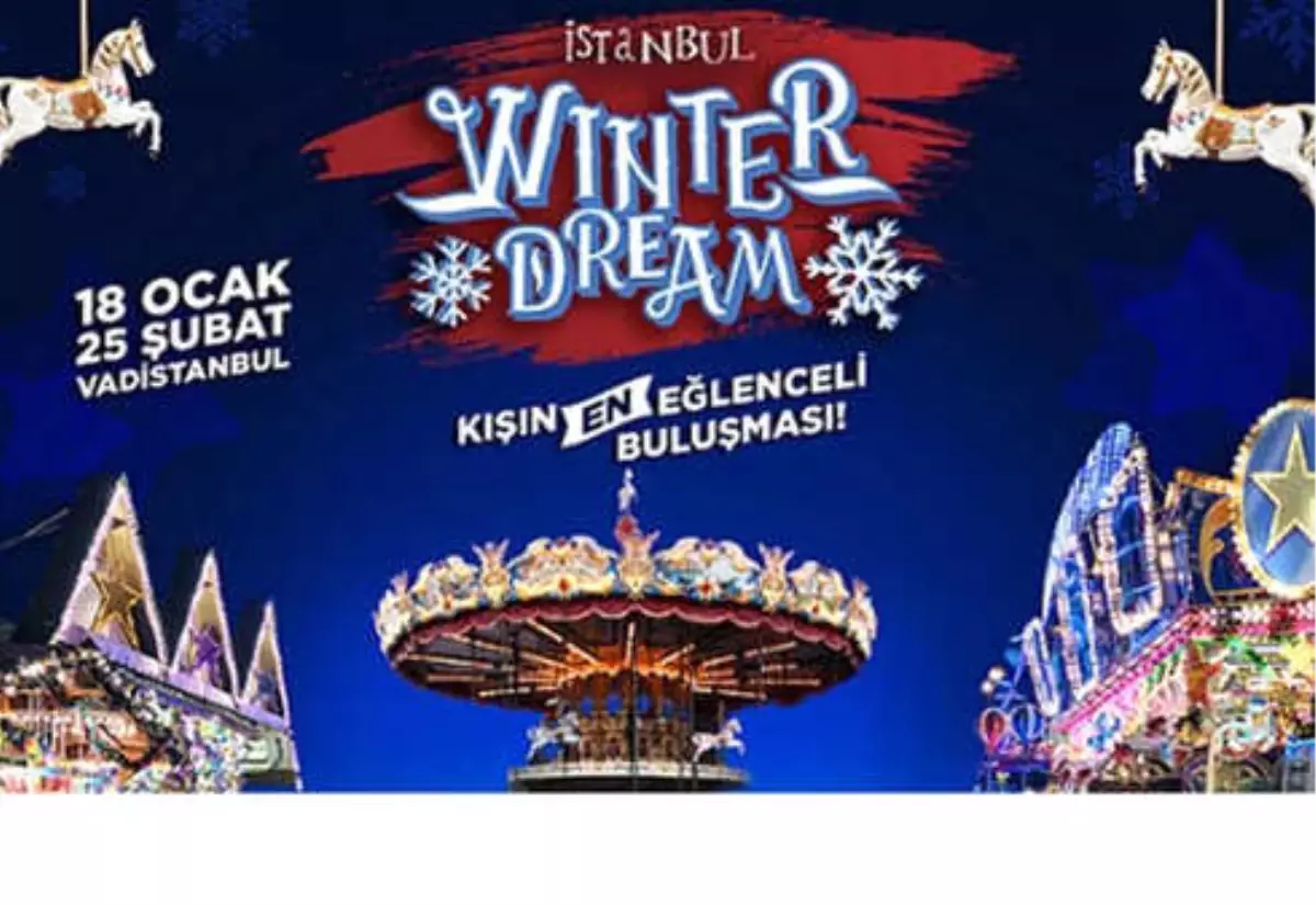 Türkiye'nin İlk ve Tek Kışlık Lunaparkı: İstanbul Winter Dream