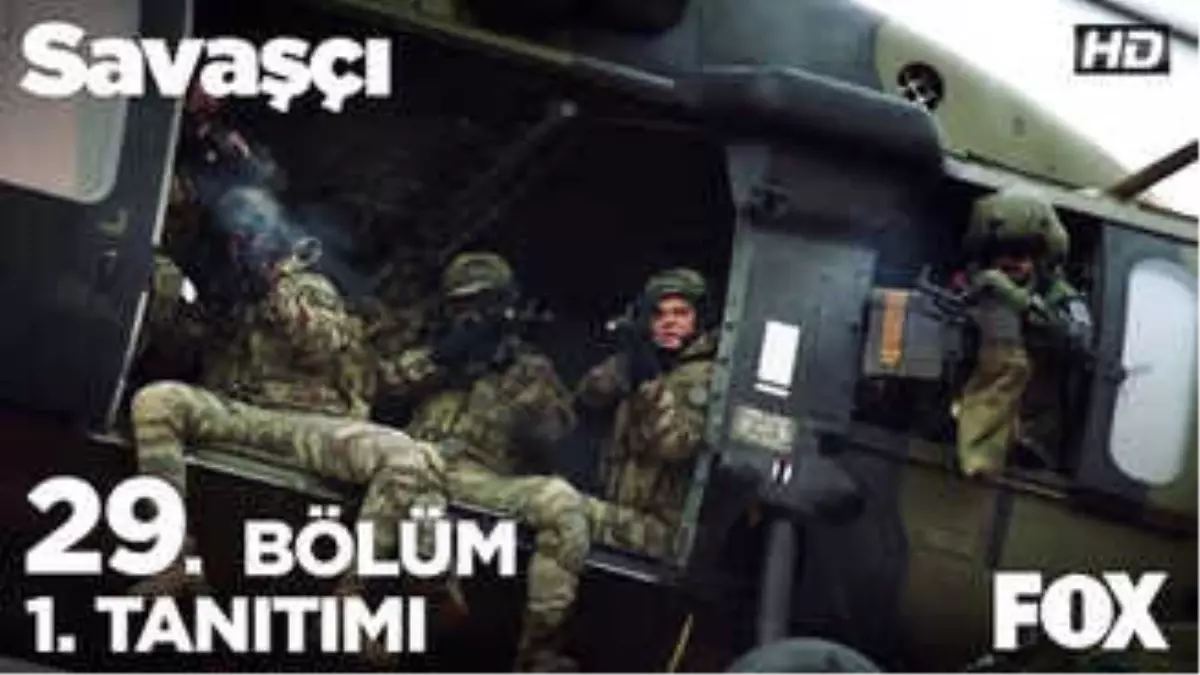 Savaşçı 29. Bölüm 1. Tanıtımı