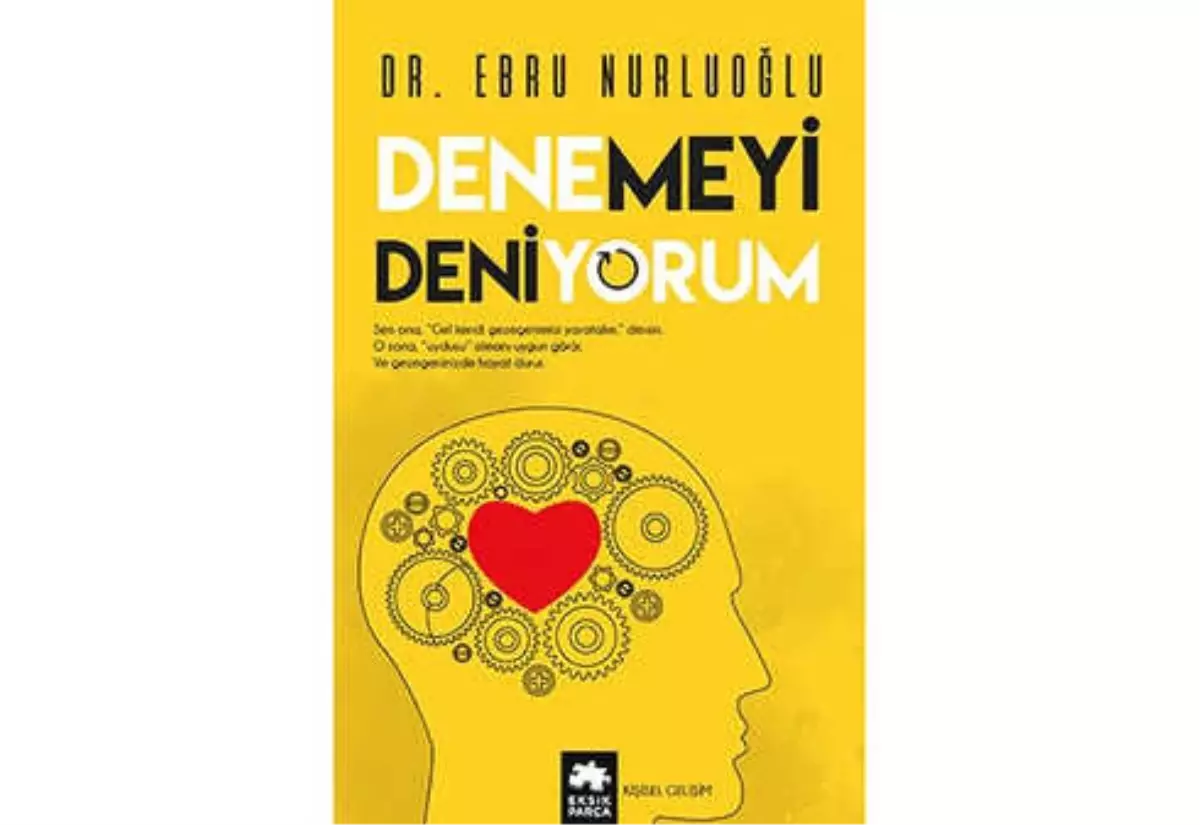 Dr. Ebru Nurluoğlu'ndan 'Denemeyi Deniyorum'