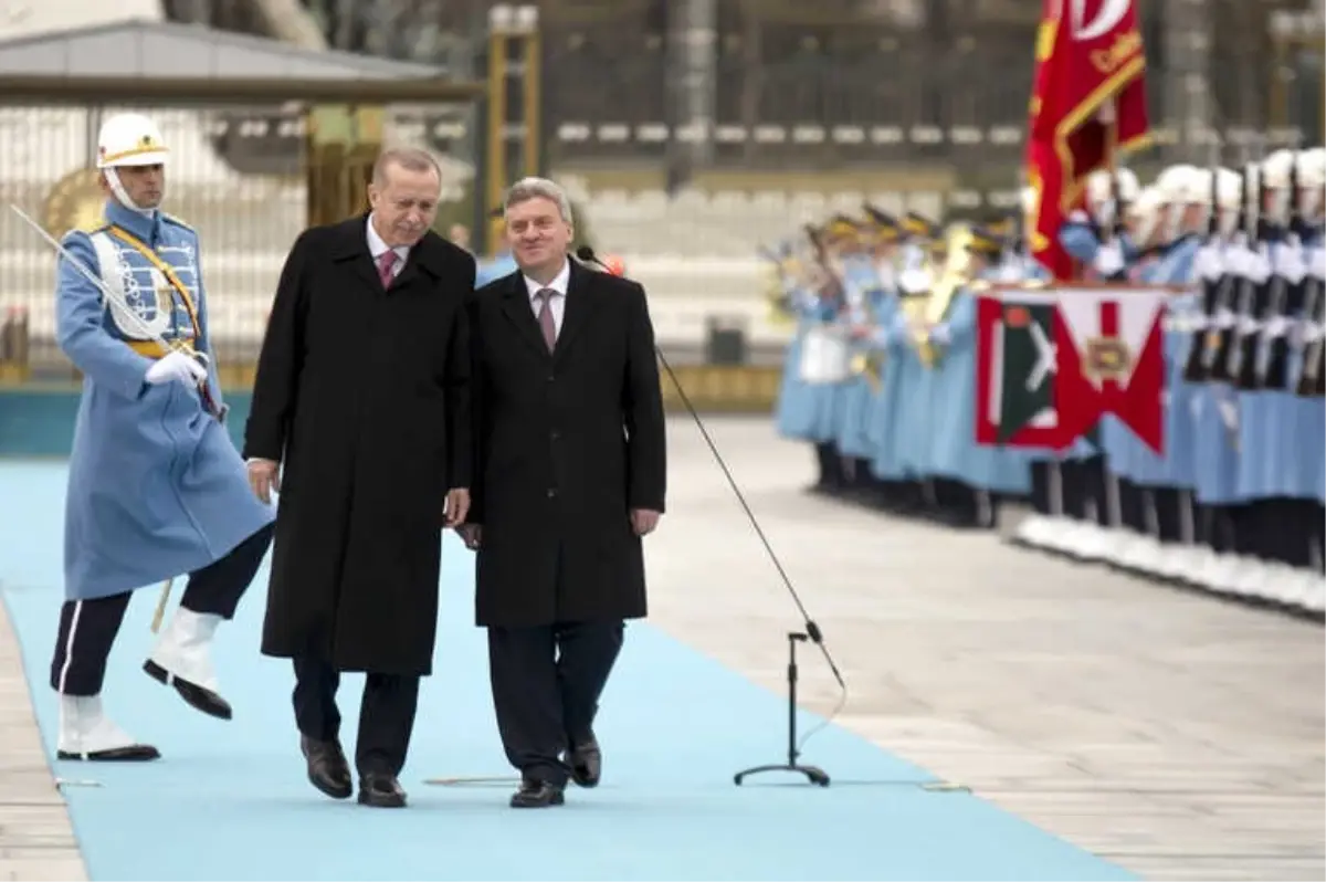 Cumhurbaşkanı Erdoğan, Makedonya Cumhurbaşkanı İvanov'u Resmi Törenle Karşıladı