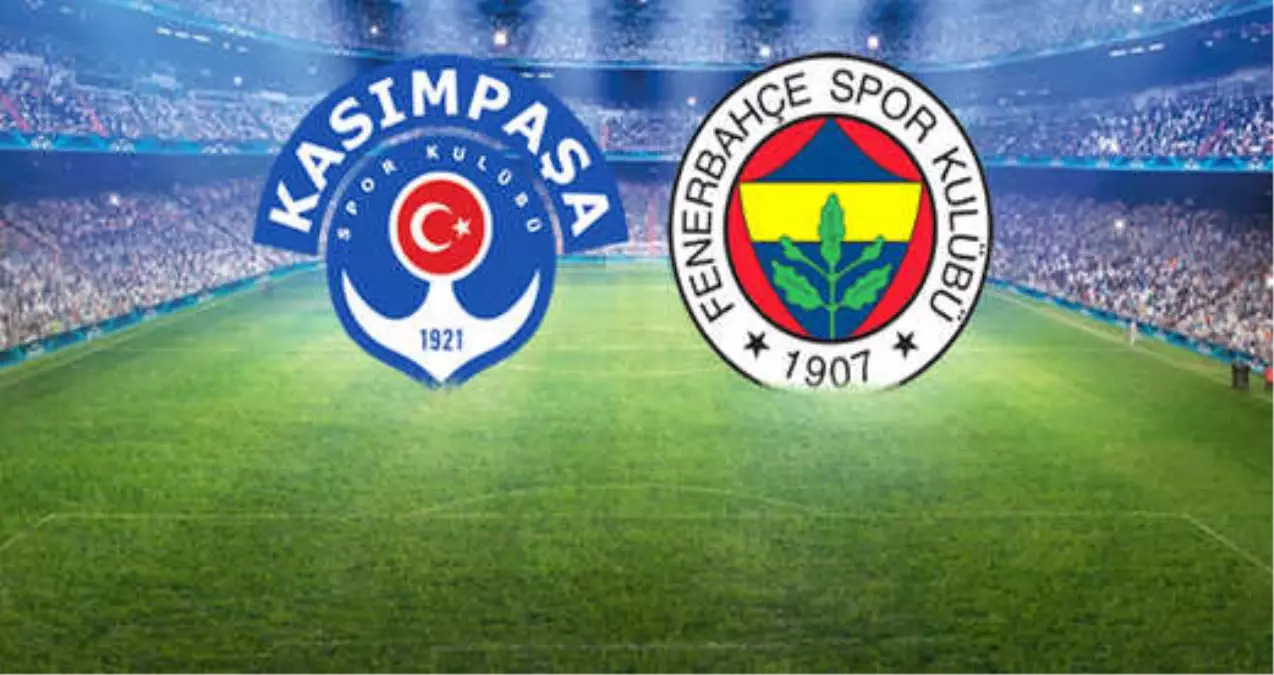 Maçta Dördüncü Gol Geldi! Fenerbahçe, Kasımpaşa Deplasmanında