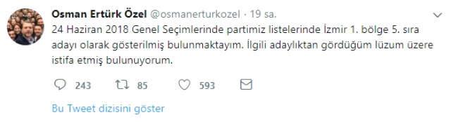 İyi Partinin İzmir Birinci Bölge 5'inci Sıra Adayı, Adaylıktan İstifa Etti