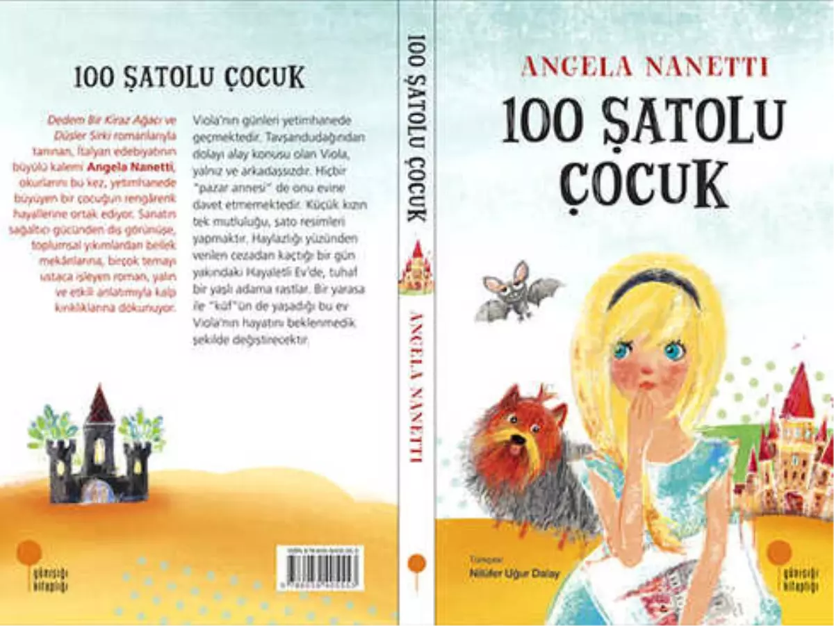 Angela Nanetti'den Çocuklar İçin Büyülü Bir Roman 100 Şatolu Çocuk