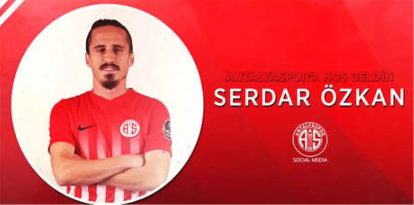 Serdar Özkan, Antalyaspor'da!