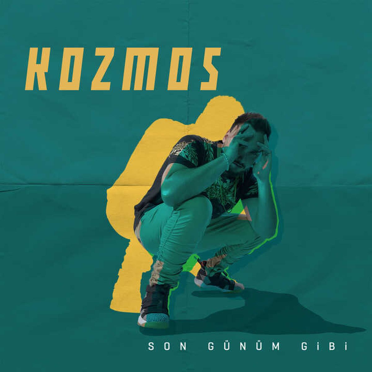 Kozmos'tan 'Son Günüm Gibi'
