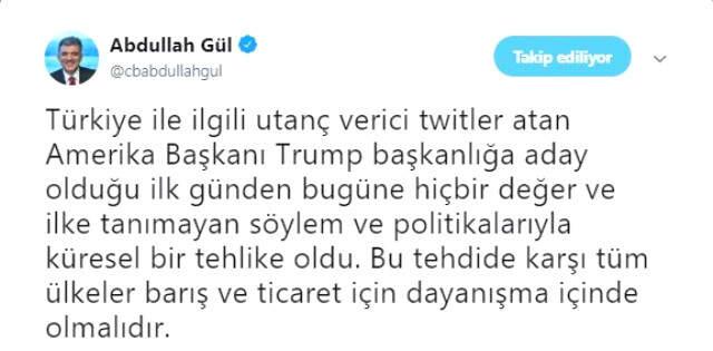 Abdullah Gül'den, Trump açıklaması: Küresel Bir Tehdit
