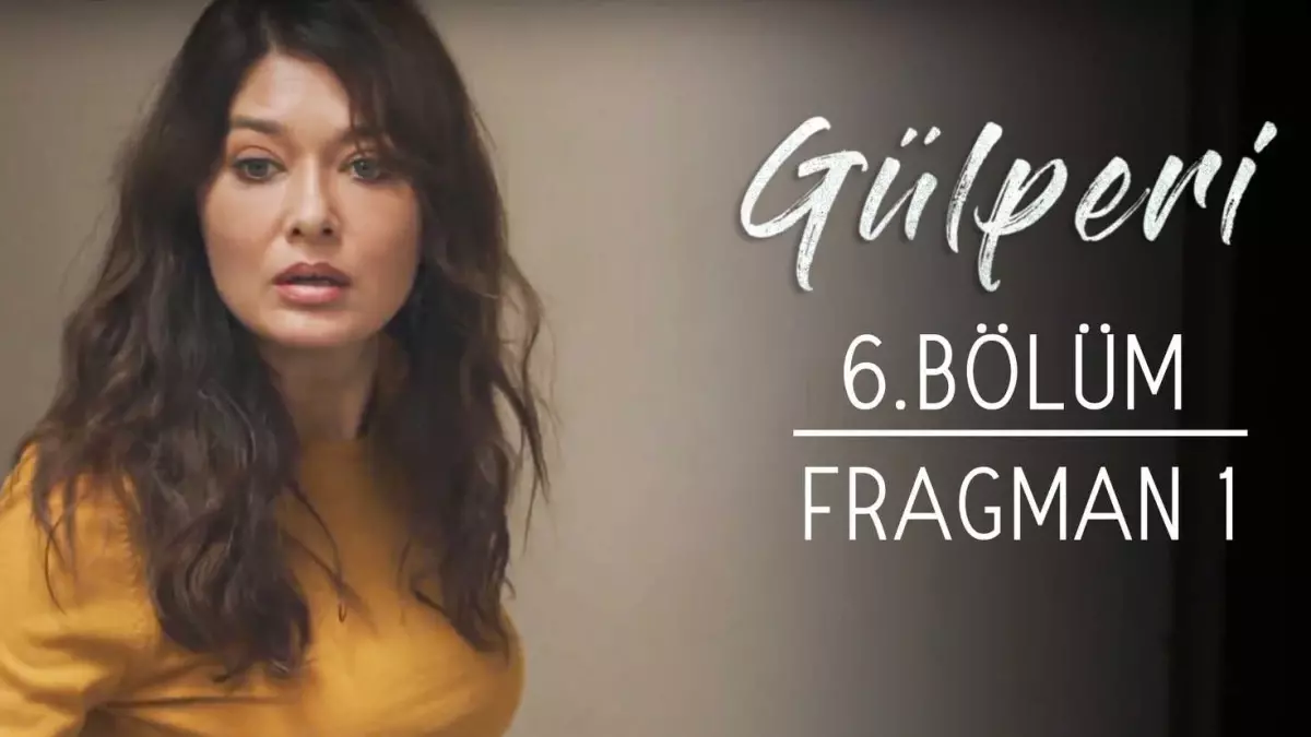 Gülperi | 6.bölüm - Fragman 1