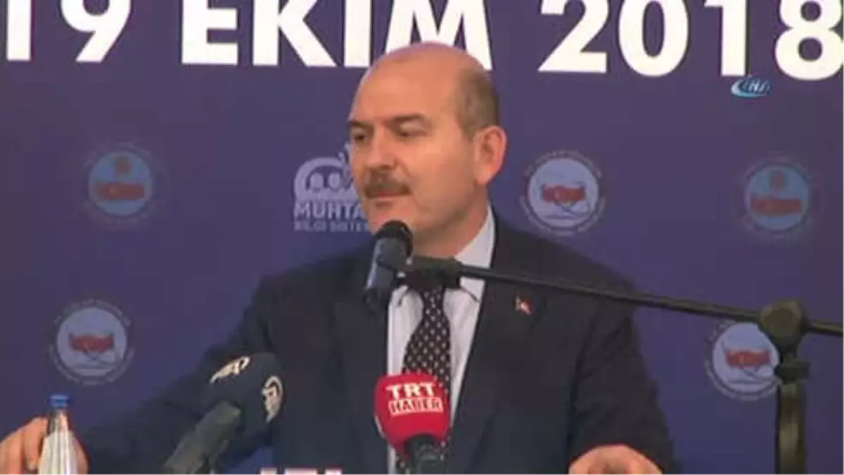 İçişleri Bakanı Süleyman Soylu: 'Ak Parti Hükümetleriyle Ortaya Koyduğumuz Ana Karakterin En...