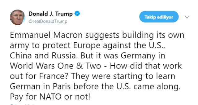 Trump'tan Macron'a Fransızları Kızdıracak Tweet: Biz Olmasak Almanca Konuşurdunuz