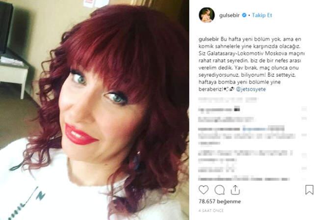 Jet Sosyete Dizisinin Bu Hafta Yayınlanmayacağını Belirten Gülse Birsel: Rahat Rahat Maçı Seyredin
