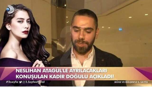 Kadir Doğulu ve Neslihan Atagül Çifti Ayrılıyor mu?