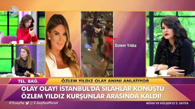 Silahlı Kavganın Ortasında Kalan Özlem Yıldız, Yaşadığı Korku Dolu Anları Anlattı