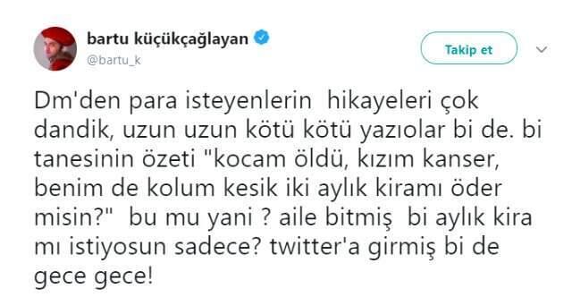 Bartu Küçükçağlayan, Kendisinden Para İsteyenlere İsyan Etti