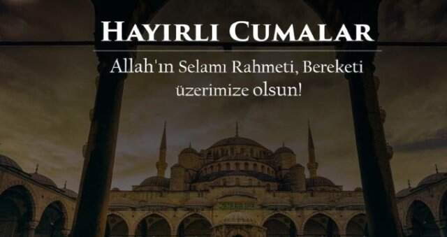 Cuma mesajları resimli yeni 2019