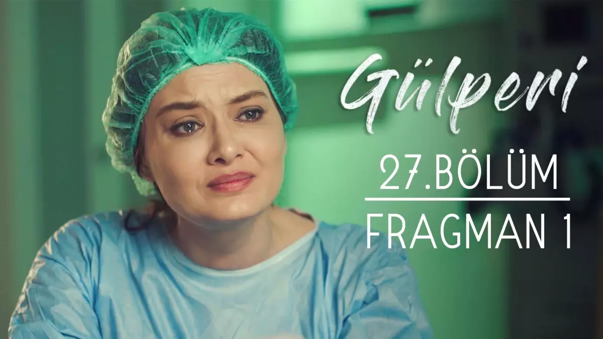 Gülperi | 27.bölüm - Fragman 1