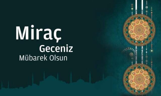 Resimli Miraç Kandili Mesajları 2019 (Kandil Mesajları 2019)