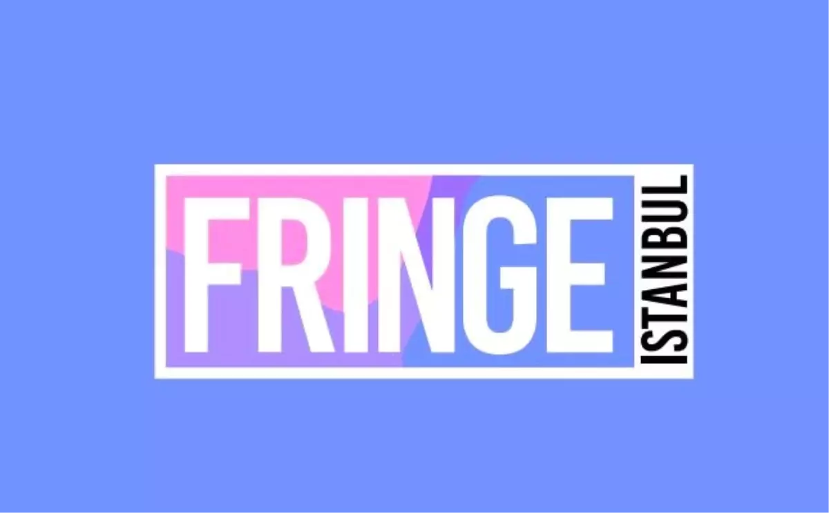 Fringe Festival İstanbul'a Geliyor!