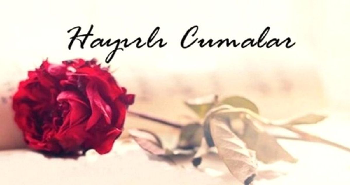Cuma mesajları 2019 - En güncel resimli Cuma mesajları 12 Nisan