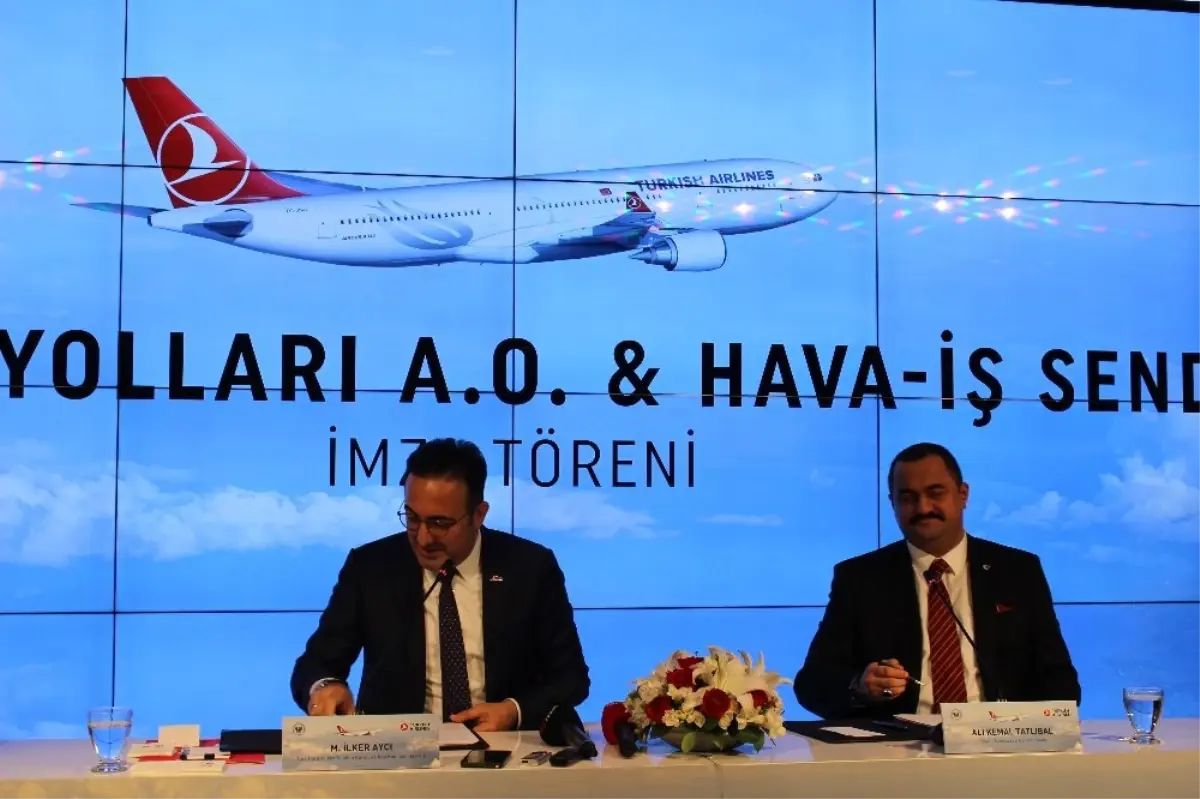 THY ve Hava- İş Sendikası Toplu İş Sözleşmesini İmzaladı