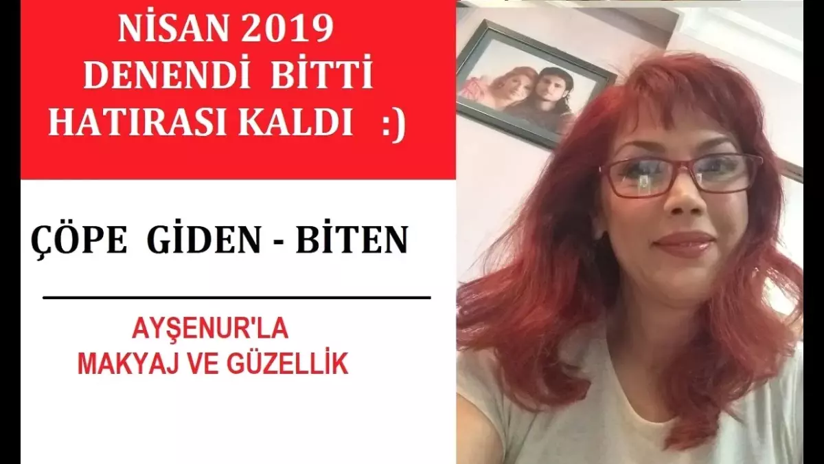 Nisan Ayında Denenip Biten Kozmetik Yorumları