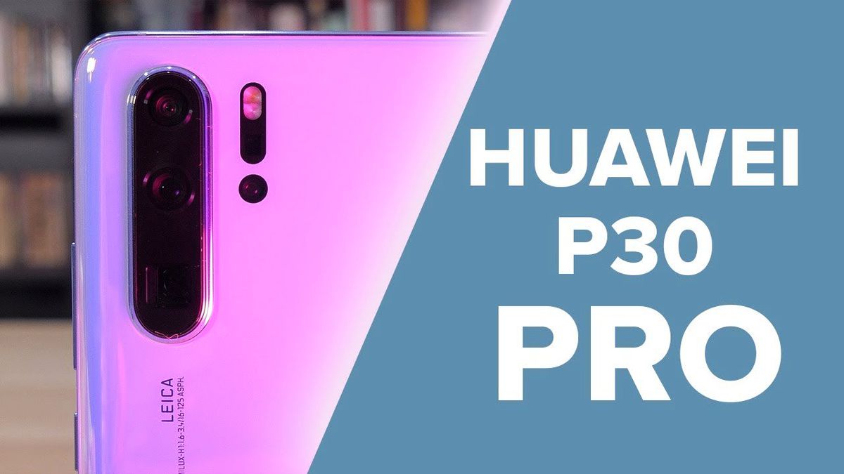Huawei P30 Pro İncelemesi