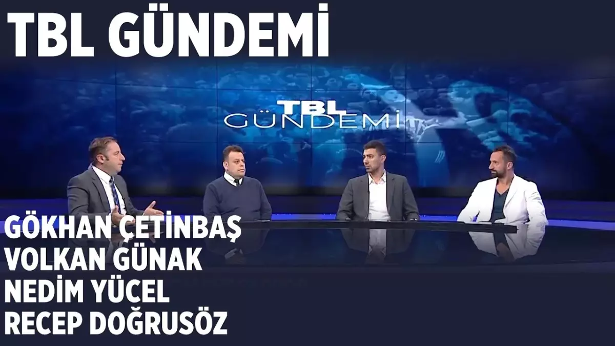 Tbl Gündemi - Gökhan Çetinbaş, Volkan Günak, Nedim Yücel, Recep Doğrusöz - Bursaspor Durmazlar