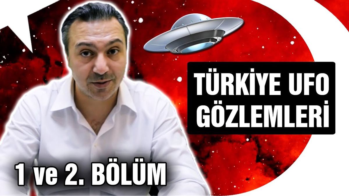 Türkiye Ufo Raporları Bölüm 1 - 2 (Türkiye de Görülen Ufolar)