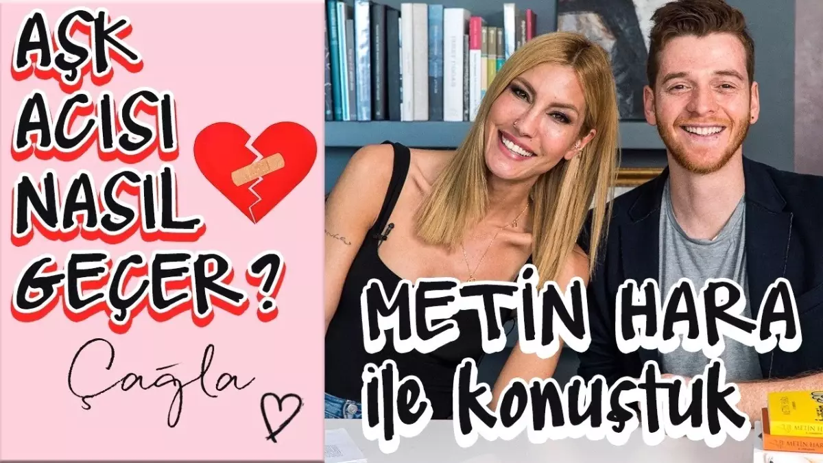 Çağla | Aşk Acısı Nasıl Geçer? - Metin Hara'ya Sordum | Konuklarım