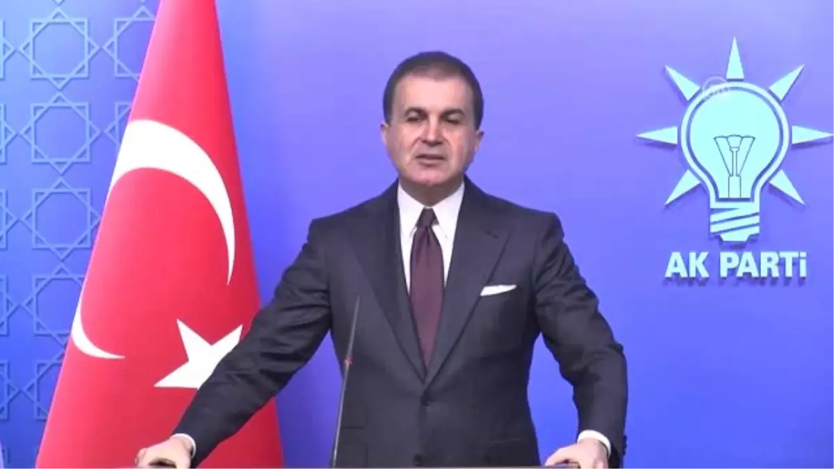 AK Parti Sözcüsü Çelik: 'Chp, Hırçınlaşan Üslupla Seçimle Uğraşmak Yerine Sürece Karar Veren...