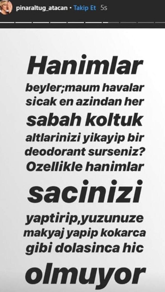 Pınar Altuğ'dan hemcinslerine ter uyarısı: Kokarca gibi dolaşmayın
