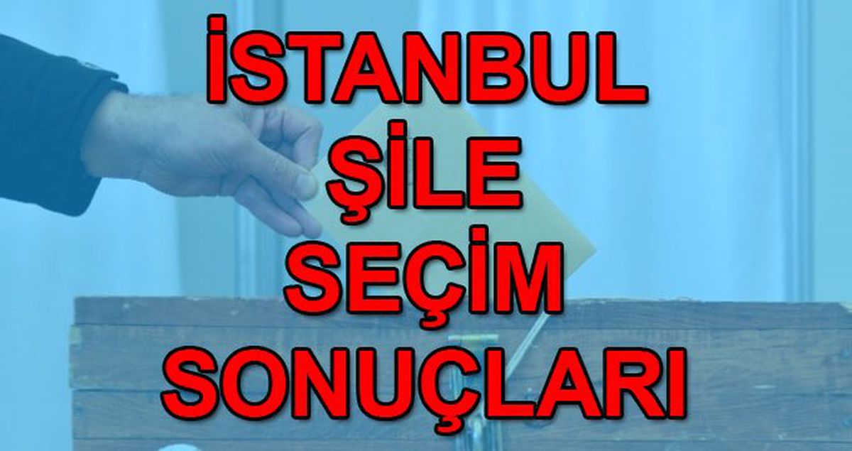 23 Haziran Şile İstanbul seçim sonuçları: Şile Binali Yıldırım Ekrem İmamoğlu oy oranı
