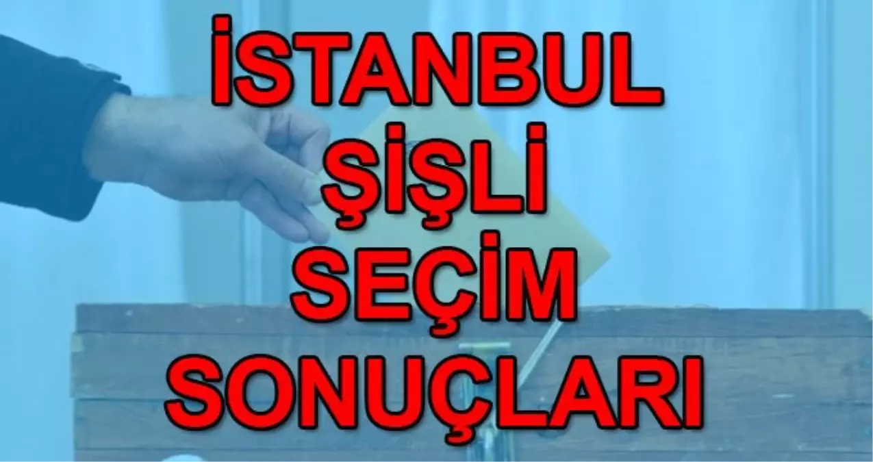 23 Haziran Şişli İstanbul seçim sonuçları: Şişli Binali Yıldırım Ekrem İmamoğlu oy oranı