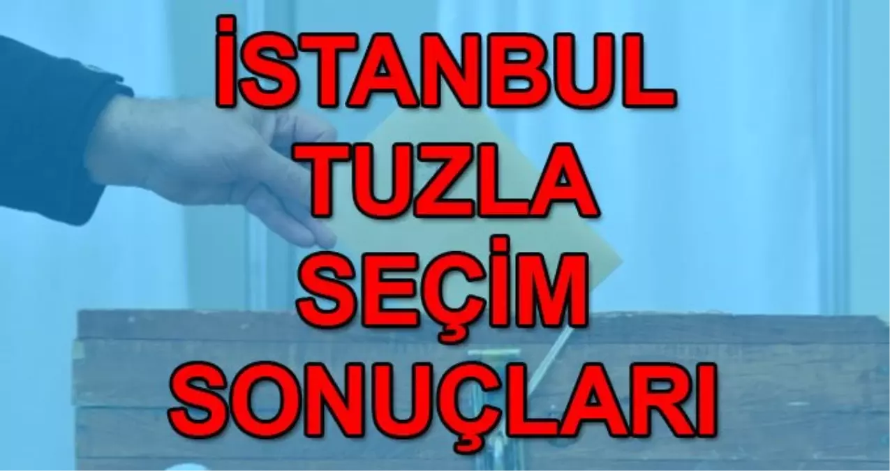 23 Haziran Tuzla İstanbul seçim sonuçları: Tuzla Binali Yıldırım Ekrem İmamoğlu oy oranı