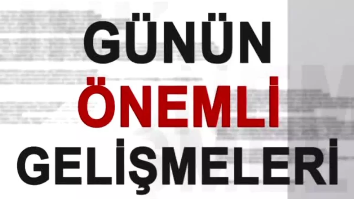 Günün Özeti