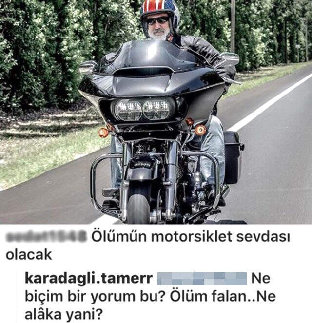 Tamer Karadağlı, 'Ölümün motor sevdasından olacak' yorumunu yapan takipçisine kızdı