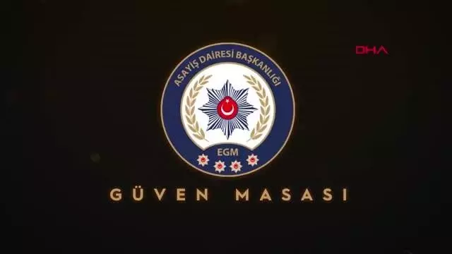 ANKARA 81 ilde, 700 Polis Merkezi Amirliği'nde 'Güven Masası' kuruldu