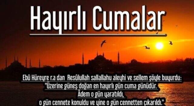 Cuma mesajları 26 Temmuz: En şık, en anlamlı, en güzel Cuma mesajları, resimli Cuma mesajları