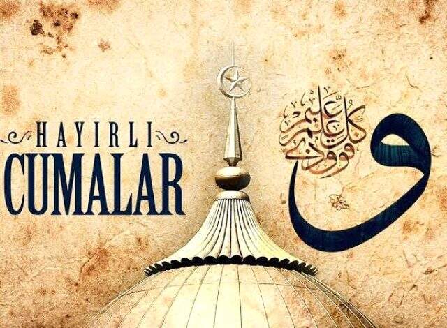 Cuma mesajları 2019 - Haftanın en güzel resimli cuma mesajları yeni