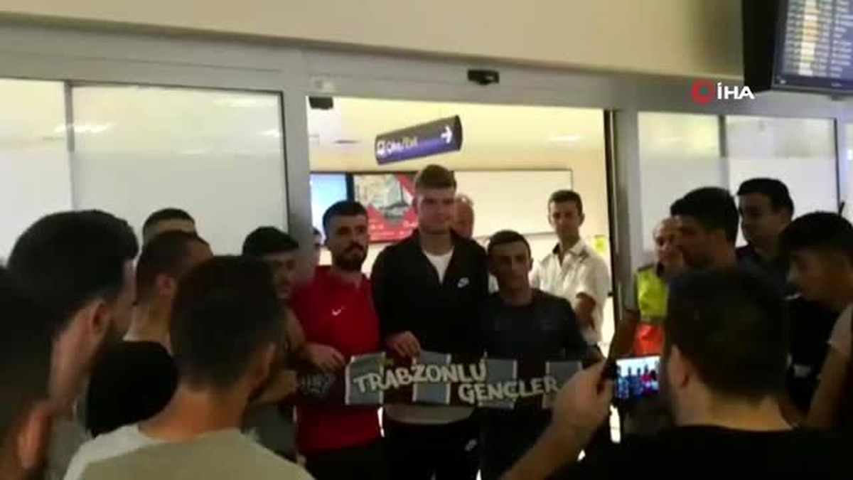 Alexander Sörloth Trabzon'da çoşkuyla karşılandı