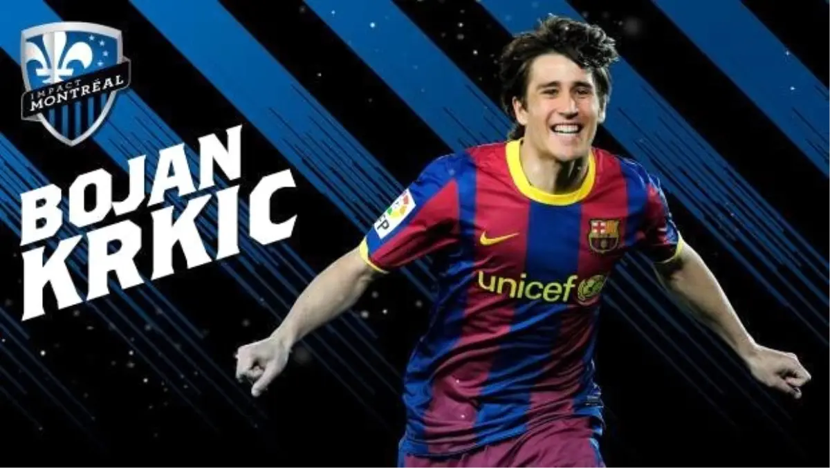 Montreal Impact, Bojan Krkic'i kadrosuna kattı!