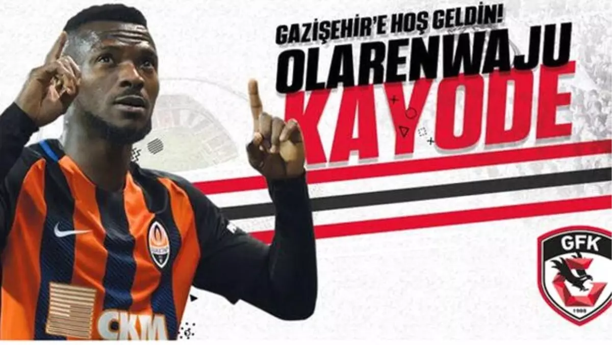 Olarenwaju Kayode Gazişehir Gaziantep'te!