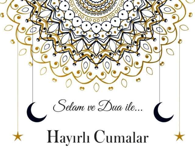 Cuma mesajları 2019 - Yeni, anlamlı, kısa, dualı, ayetli, hadisli, en güzel resimli Cuma mesajları