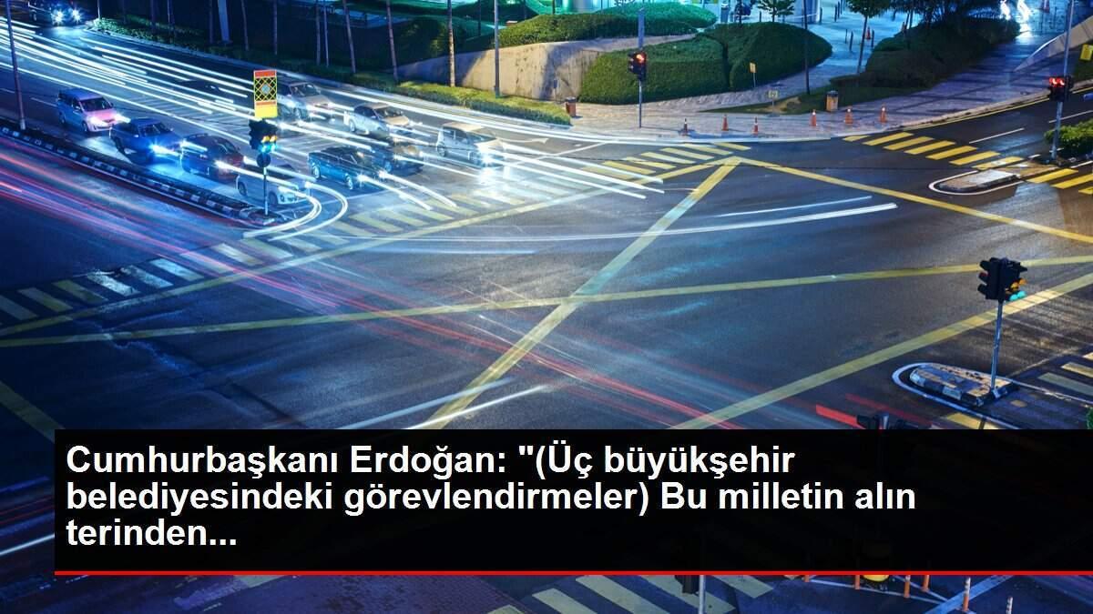 Cumhurbaşkanı Erdoğan: