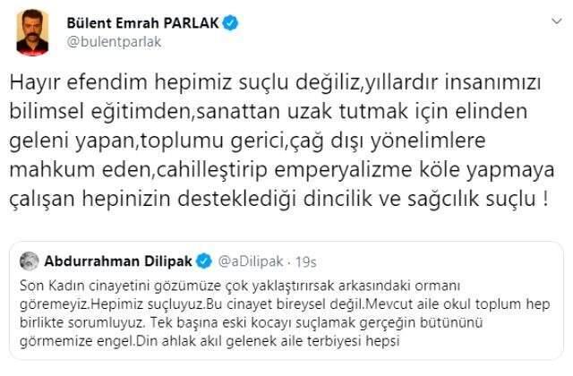Oyuncu Bülent Emrah Parlak'ın 'Emine Bulut'un ölümünde dincilik ve sağcılık suçlu' demesi tepki çekti