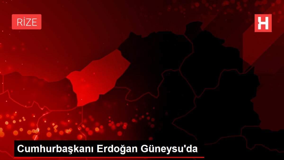 Cumhurbaşkanı Erdoğan Güneysu'da